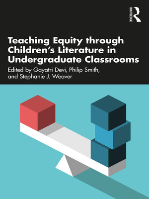 cover image of Teaching Equity through Children's Literature in Undergraduate Classrooms